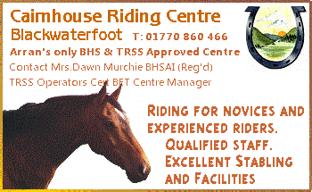Carnhouse Riding Centre in Blackwaterfoot, the place for novices and experienced riders. Rinding for disabled. Contact Mrs Dawn Murchie at 01770 860 466